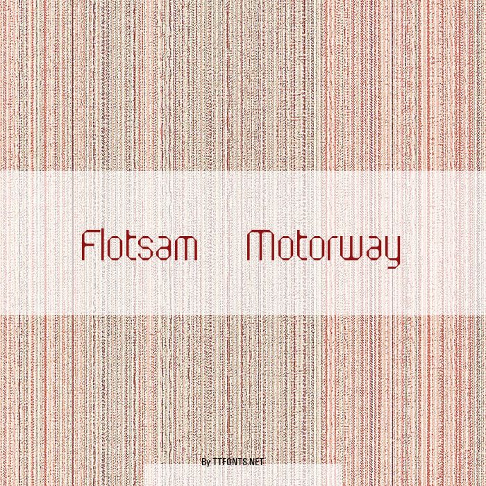 Flotsam Motorway example